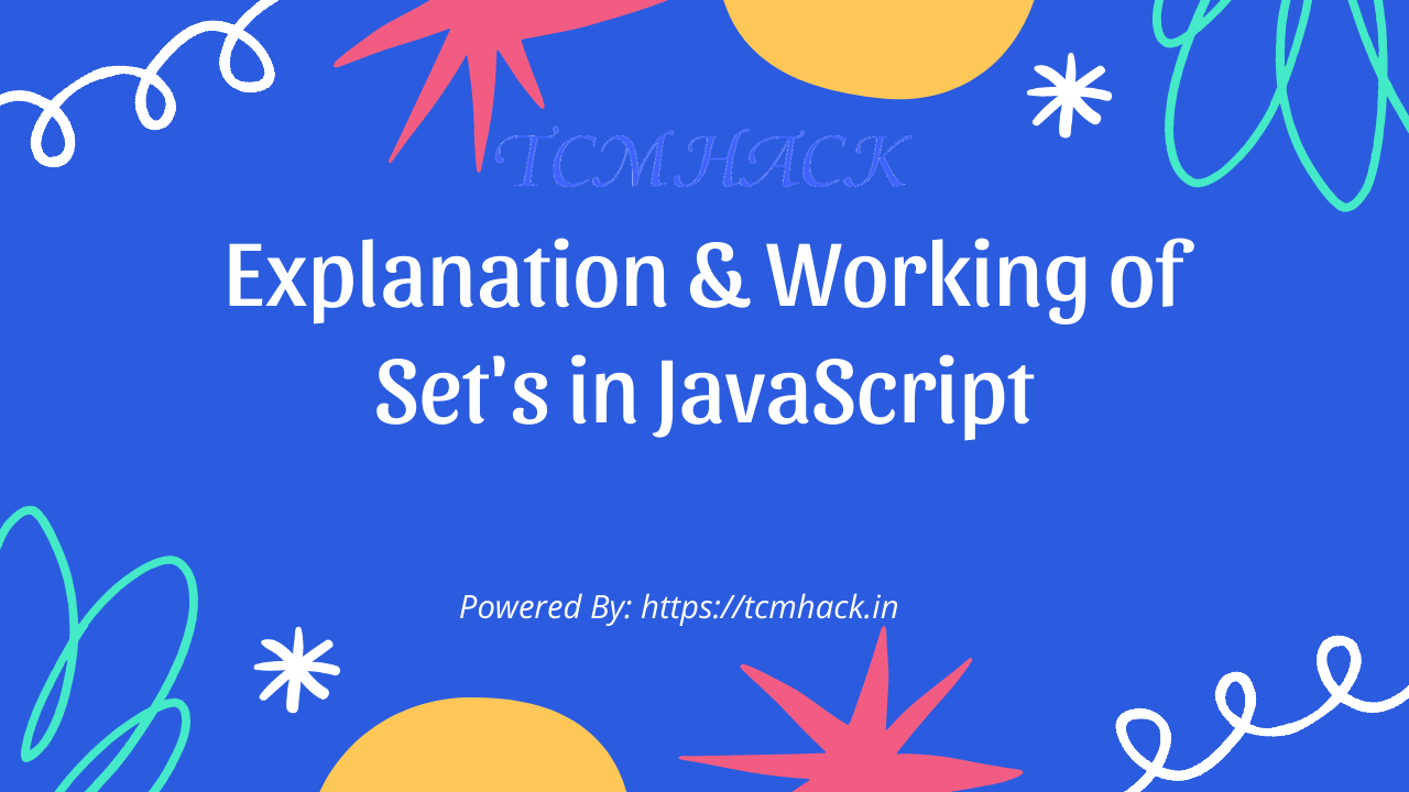 explanation-working-of-set-s-in-javascript-tcmhack